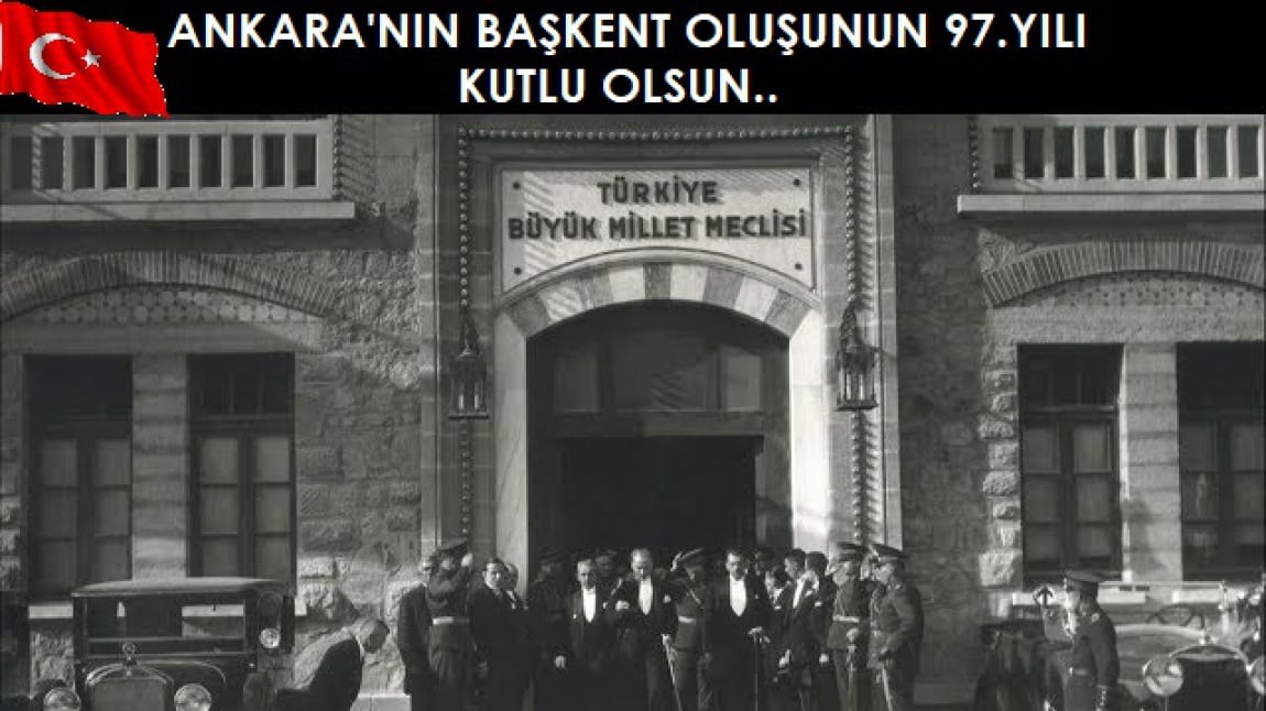 Ankara'nın Başkent Oluşunun 97. Yılı